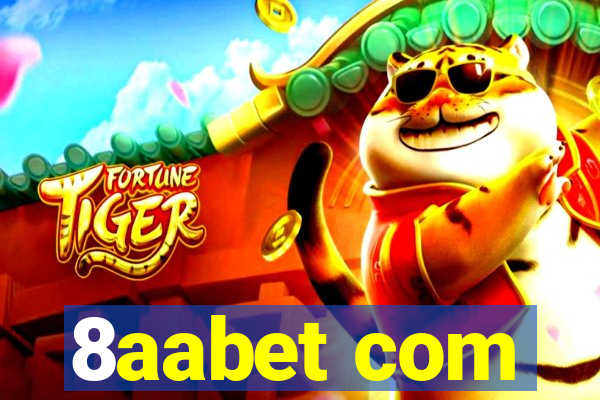 8aabet com